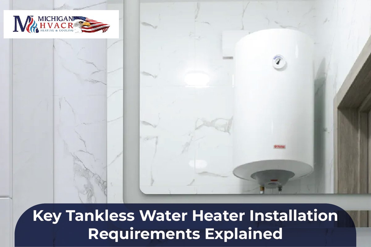 tankless water heater installation requirements