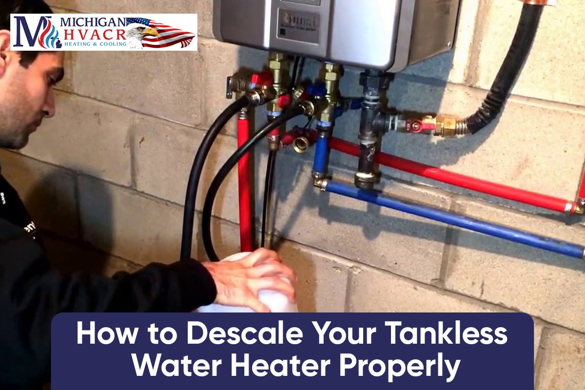 Descale Your Tankless Water Heater